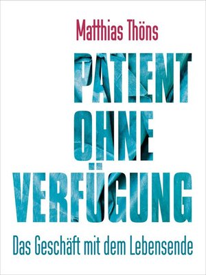 cover image of Patient ohne Verfügung